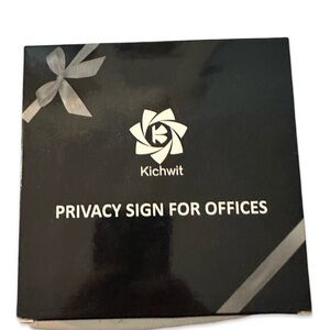 Privacy sign for office